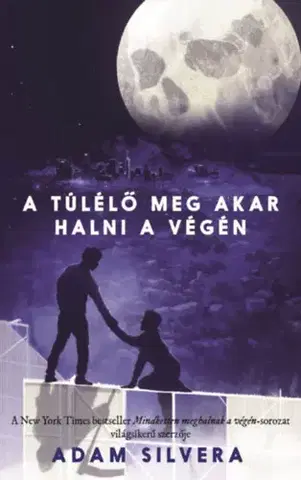 Young adults A túlélő meg akar halni a végén - Adam Silvera