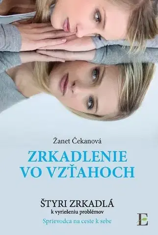 Romantická beletria Zrkadlenie vo vzťahoch - Žanet Čekanová