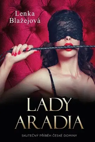 Erotická beletria Lady Aradia - Lenka Blažejová