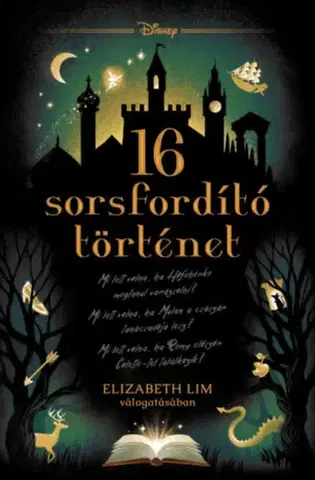 Fantasy, upíri Disney - 16 sorsfordító történet - Sorsfordító történetek - neuvedený,Zsuzsa Widder