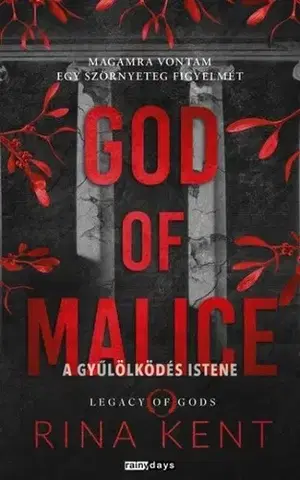 Erotická beletria God of Malice - A Gyűlölködés Istene - Éldekorált kiadás - Rina Kent