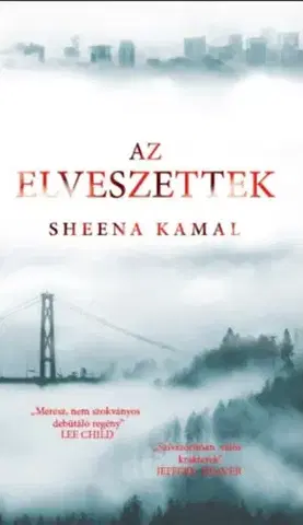Detektívky, trilery, horory Az elveszettek - Sheena Kamal