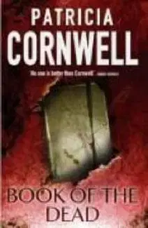 Cudzojazyčná literatúra Book of the Dead - Patricia Cornwell