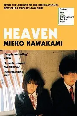 Svetová beletria Heaven - Mieko Kawakami