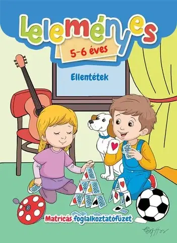 Pre deti a mládež - ostatné Leleményes 5-6 éves - Ellentétek / Matricás foglalkoztatófüzet
