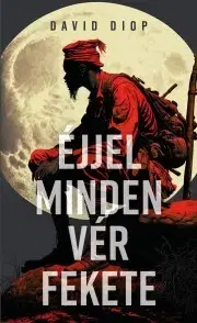 Historické romány Éjjel minden vér fekete - David Diop