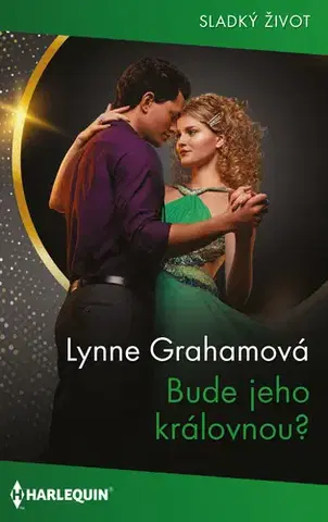 Romantická beletria Bude jeho královnou? - Lynne Graham
