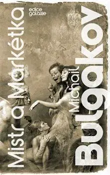 Svetová beletria Mistr a Markétka - Michail Bulgakov
