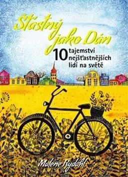 Duchovný rozvoj Šťastný jako Dán - Malene Rydahl