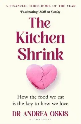 Psychológia, etika The Kitchen Shrink - Andrea Oskis