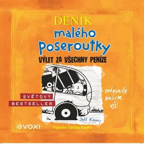 Pre deti a mládež Voxi Deník malého poseroutky 9 - Výlet za všechny peníze