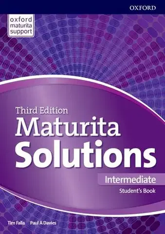 Jazykové maturity Maturita Solutions 3rd Edition Intermediate - Student's Book (SK Edition) - Tim Falla,Paul A. Davies
