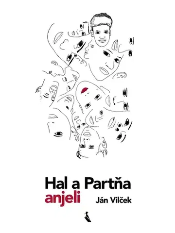 Eseje, úvahy, štúdie Hal a Partňa, anjeli - Jan T. Vilcek