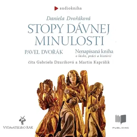 Biografie - ostatné Publixing a Vydavateľstvo RAK Stopy dávnej minulosti, Nenapísaná kniha
