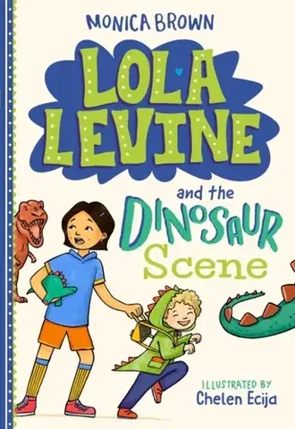 Pre deti a mládež Lola Levine and the Dinosaur Scene - Monica Brown