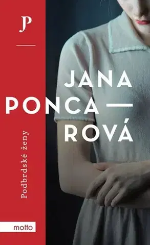 Česká beletria Podbrdské ženy, 3. vydání - Jana Poncarová