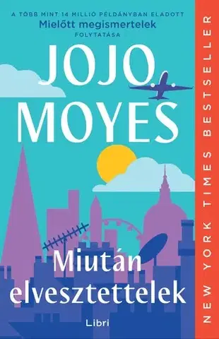 Romantická beletria Miután elvesztettelek - Jojo Moyes