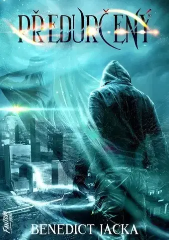 Sci-fi a fantasy Předurčený - Alex Verus 1 - Benedict Jacka