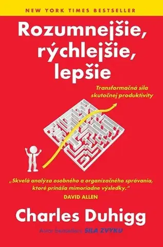 Motivačná literatúra Rozumnejšie, rýchlejšie, lepšie - Charles Duhigg