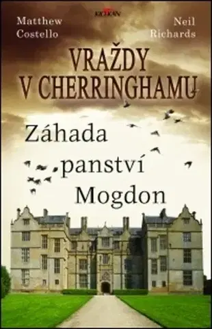 Detektívky, trilery, horory Vraždy v Cherringhamu: Záhada panství Mogdon - Matthew Costello,Neil Richards,Jan Mrlík