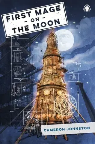 Sci-fi a fantasy First Mage on the Moon - Cameron Johnston