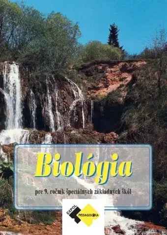 Učebnice pre ZŠ - ostatné Biológia pre 9. ročník špeciálnych základných škôl - Učebnica - Milina Rašlová,Mária Bizubová