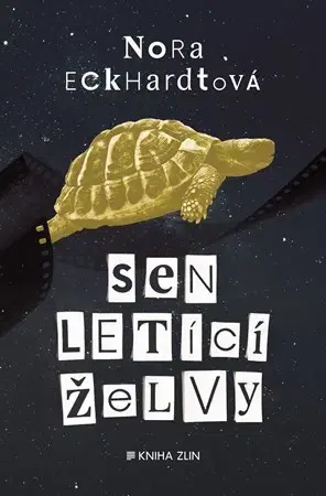 Detektívky, trilery, horory Sen letící želvy - Nora Eckhardtová