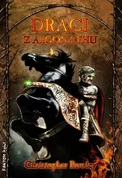 Sci-fi a fantasy Draci z Argonathu - Christopher Rowley