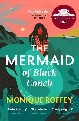 Svetová beletria The Mermaid of Black Conch - Monique Roffey