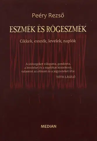 Beletria - ostatné Eszmék és rögeszmék - Rezső Peéry