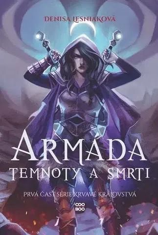 Sci-fi a fantasy Armáda temnoty a smrti - Denisa Lesniaková