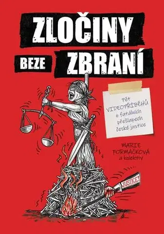 Detektívky, trilery, horory Zločiny beze zbraní - Kolektív autorov,Marie Formáčková