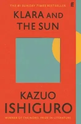 Svetová beletria Klara and the Sun - Kazuo Ishiguro
