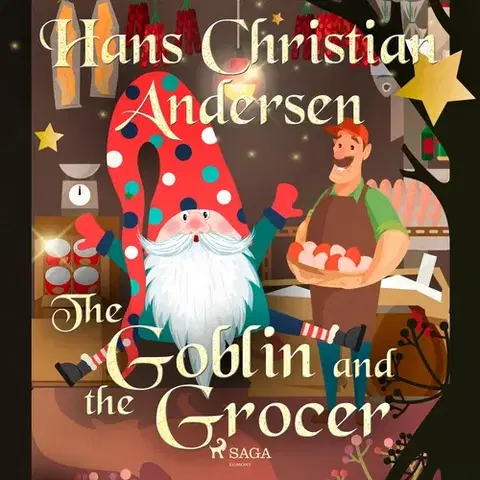Pre deti a mládež Saga Egmont The Goblin and the Grocer (EN)