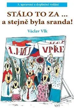 Humor a satira Stálo to za... a stejně byla sranda - Václav Vlk