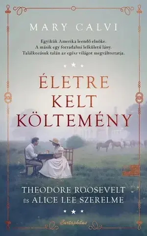 Historické romány Életre kelt költemény - Mary Calvi