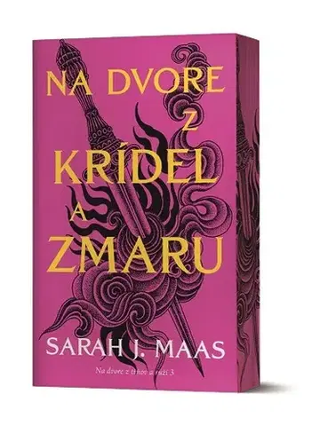 Fantasy, upíri Na dvore z krídel a zmaru (Na dvore z tŕňov a ruží 3) - Sarah J. Maasová,Milica Nováková
