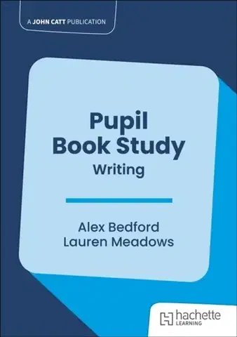 Učebnice, slovníky Pupil Book Study: Writing - Alex Bedford,Lauren Meadows