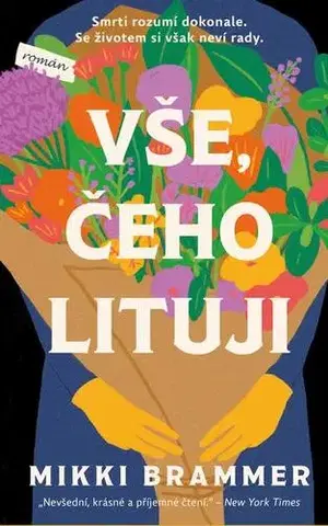 Pre deti a mládež - ostatné Vše, čeho lituji - Mikki Brammer
