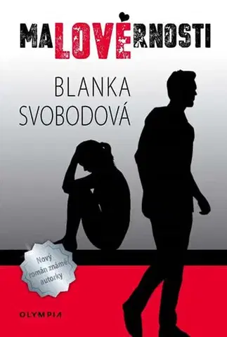 Erotická beletria Malověrnosti - Blanka Svobodová