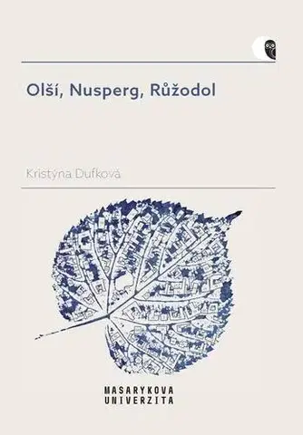 Biológia, fauna a flóra Olší, Nusperg, Růžodol - Kristýna Dufková