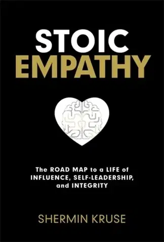 Psychiatria a psychológia Stoic Empathy - Shermin Kruse
