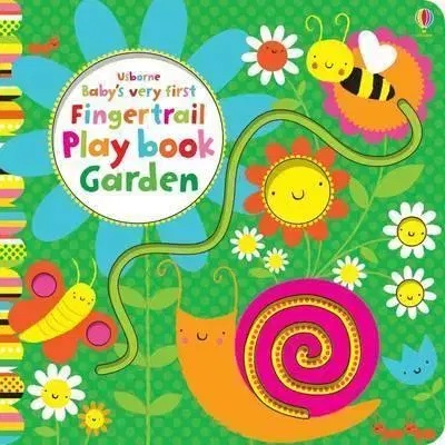 V cudzom jazyku Baby's Very First Fingertrail Play book Garden - Fiona Watt