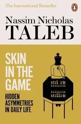 Psychológia, etika Skin in the Game - Nassim Nicholas Taleb