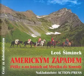 Cestopisy Americkým Západem - Leoš Šimánek