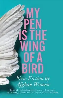 Novely, poviedky, antológie My Pen is the Wing of a Bird - Lucy Hannah,Lyse Doucet