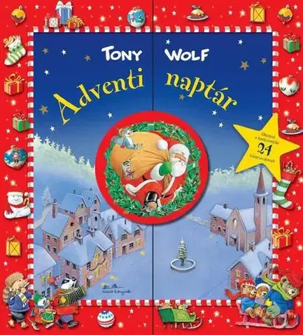 Rozprávky Tony Wolf - Adventi naptár - Tony Wolf,Bea Boczán
