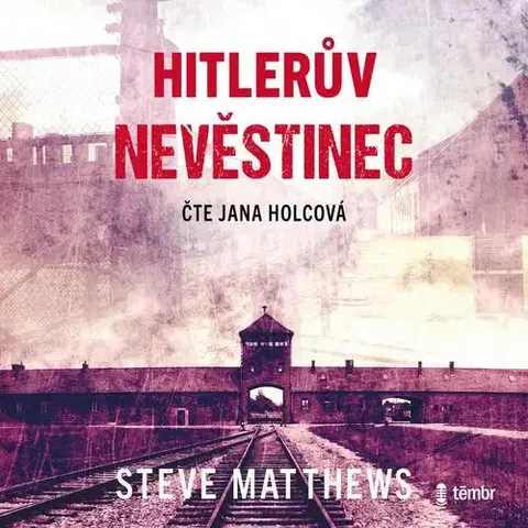 Historické romány Témbr Hitlerův nevěstinec (audiokniha)