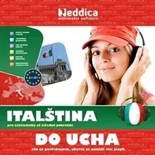 Jazykové učebnice - ostatné Eddica, spol. s r.o. Italština do ucha