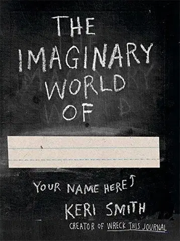 Psychológia, etika The Imaginary World of - Keri Smith